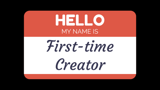 3 Challenges of First-Time Creators