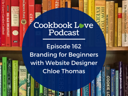 Episode 162: Branding for Beginners with Website Designer Chloe Thomas