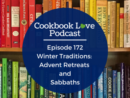 Episode 172: Winter Traditions: Advent Sabbaths and Sundays