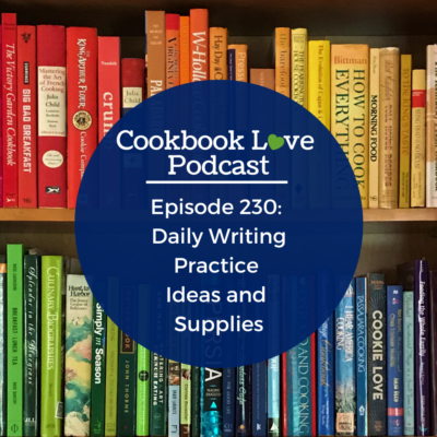 Episode 230: Daily Writing Practice Ideas and Supplies