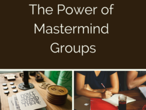 The Power of Mastermind Groups - Green Apron